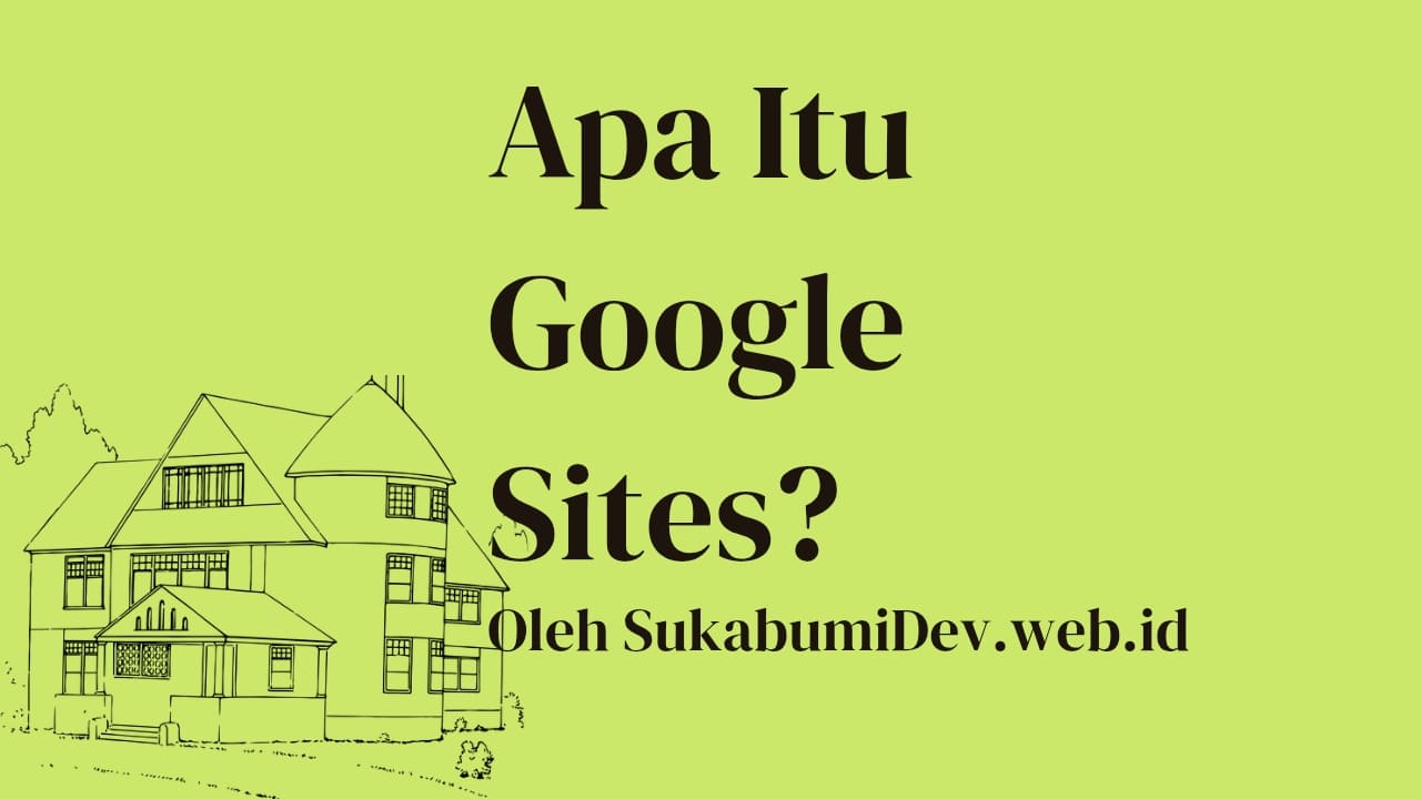 Apa Itu Google Sites?