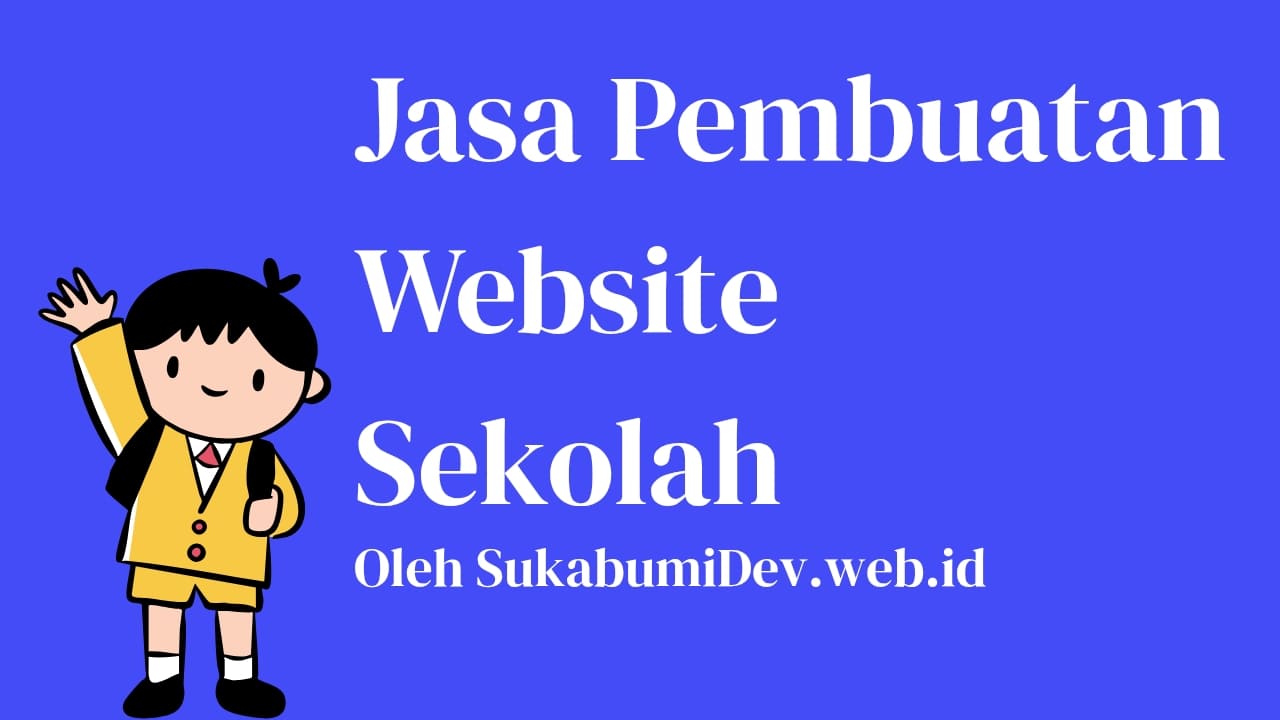 Jasa Pembuatan Website Sekolah