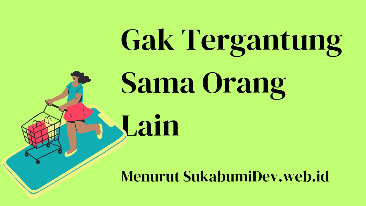 Tidak Tergantung pada Platform Lain