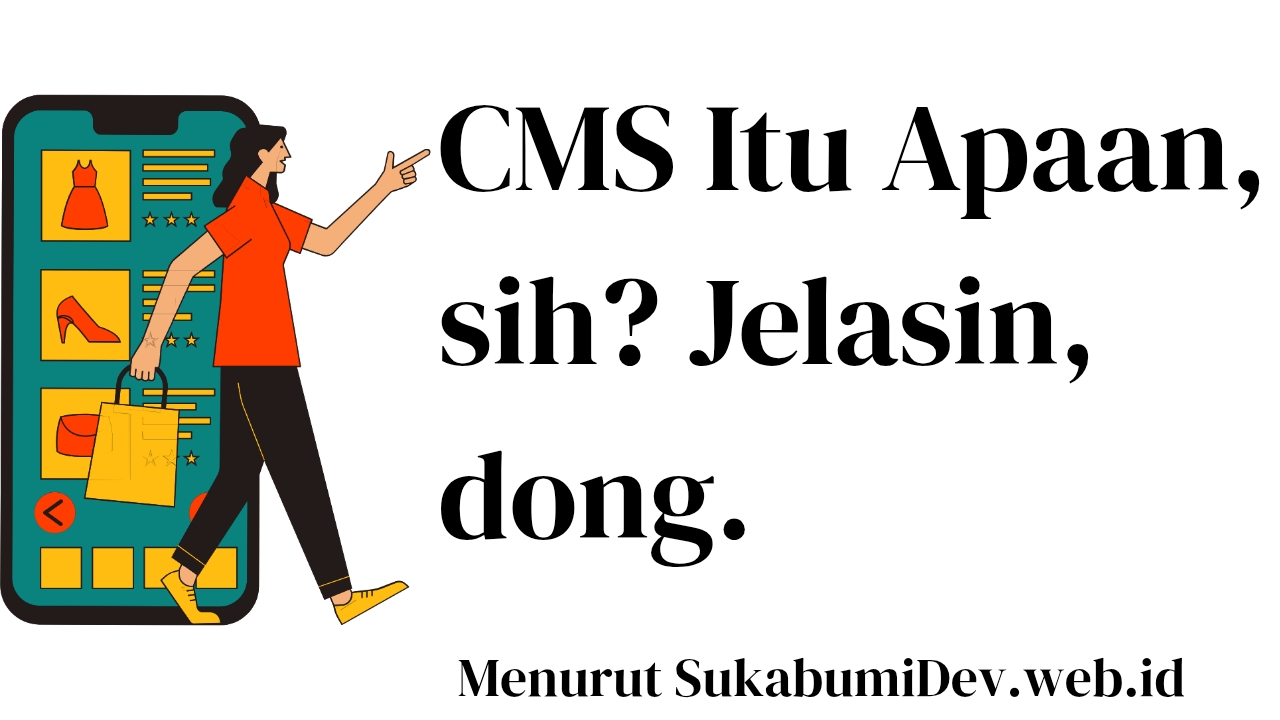 Apa Itu CMS? 