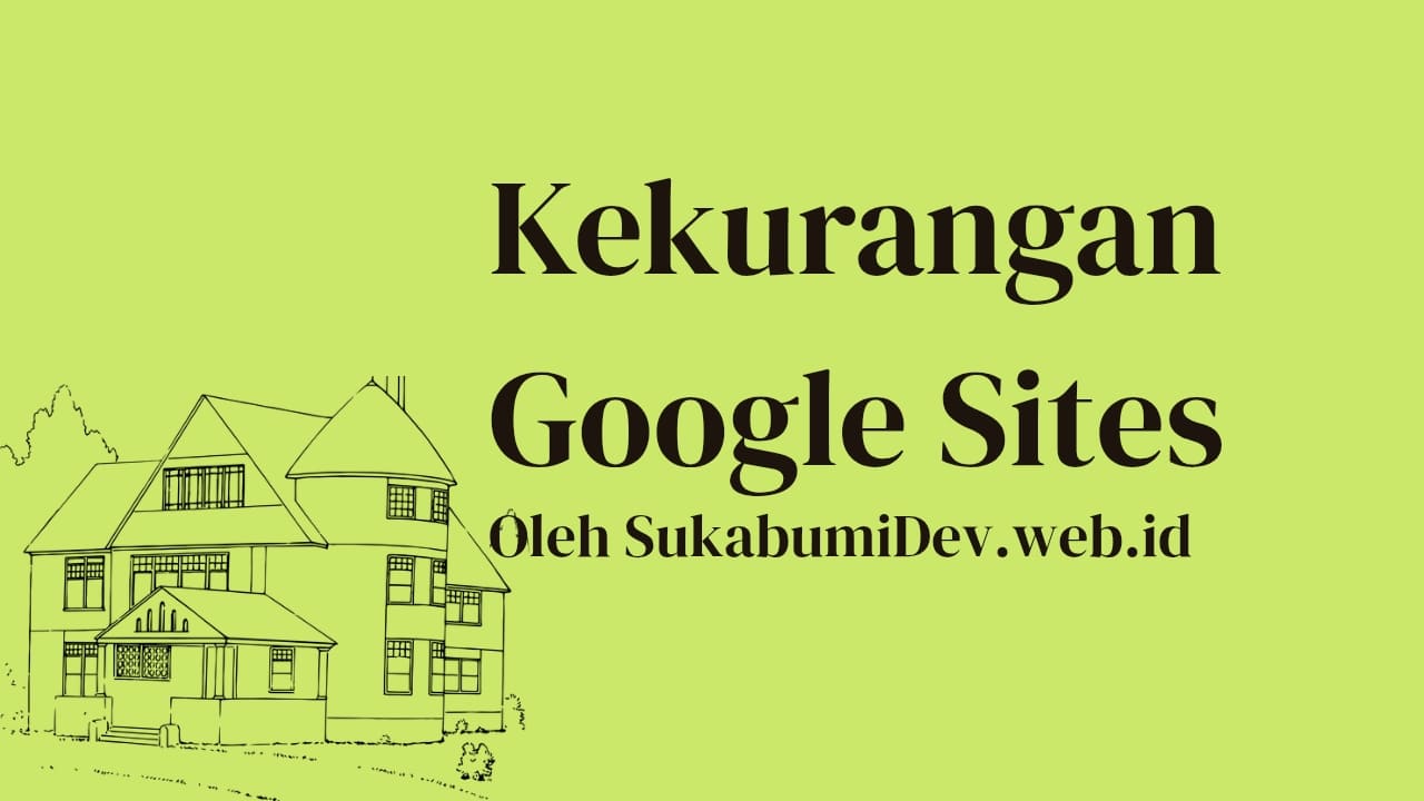 Kekurangan Google Sites