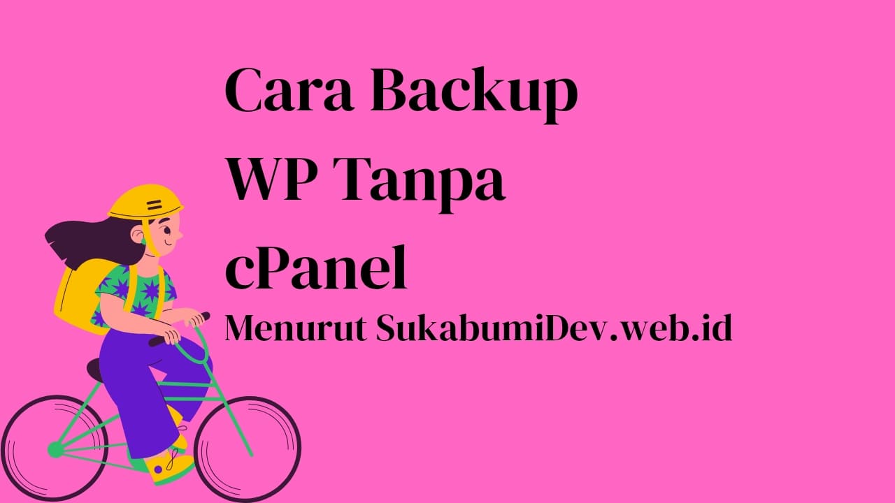 Cara Backup WordPress Tanpa Cpanel dengan Updraftplus