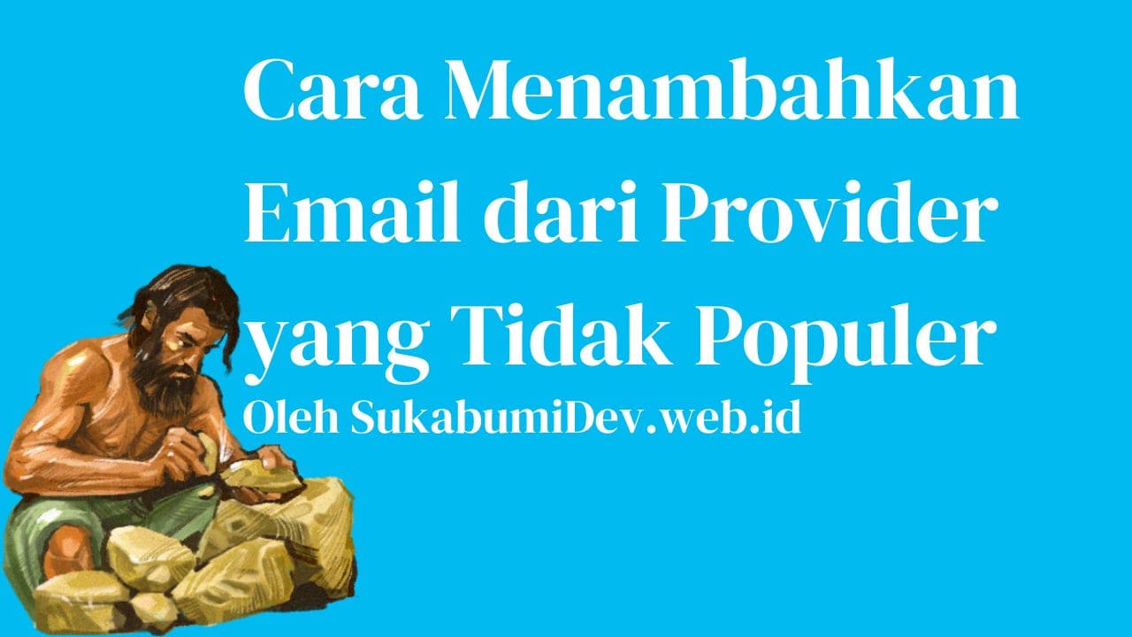 Cara Menambahkan Email dengan Domain Sendiri