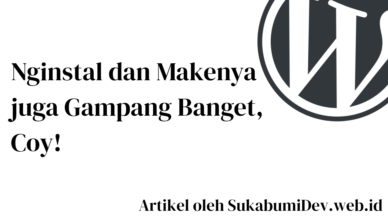 Proses Instalasi dan Penggunaan yang Sangat Mudah