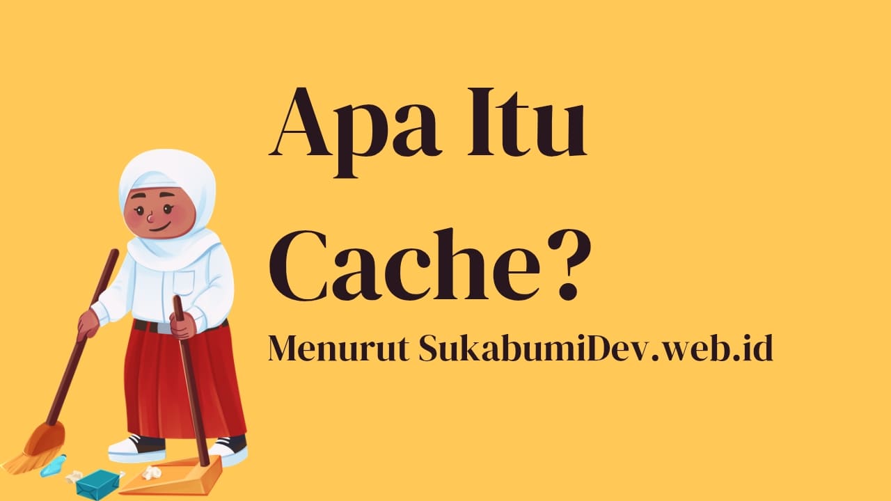 Apa Itu Cache?