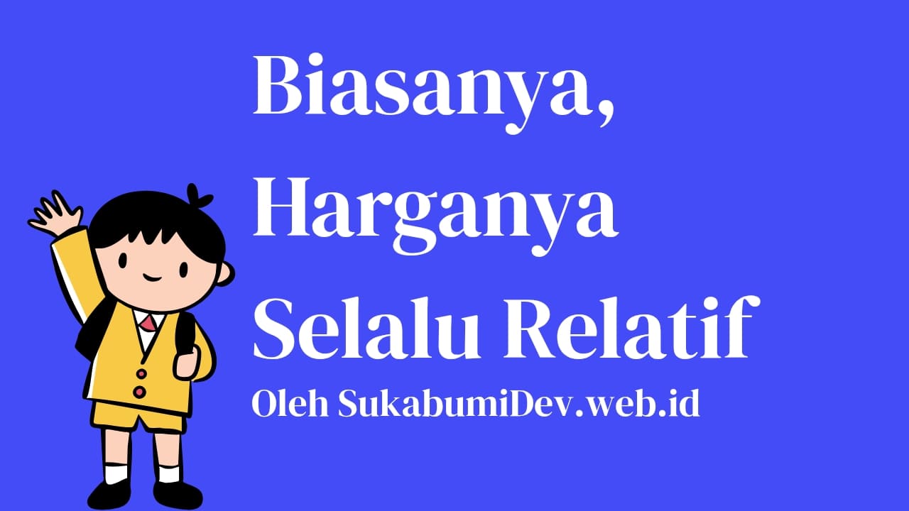 Biaya Pembuatan Website Sekolah Selalu Relatif