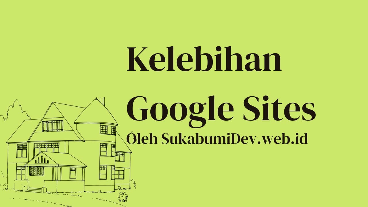 Kelebihan Google Sites