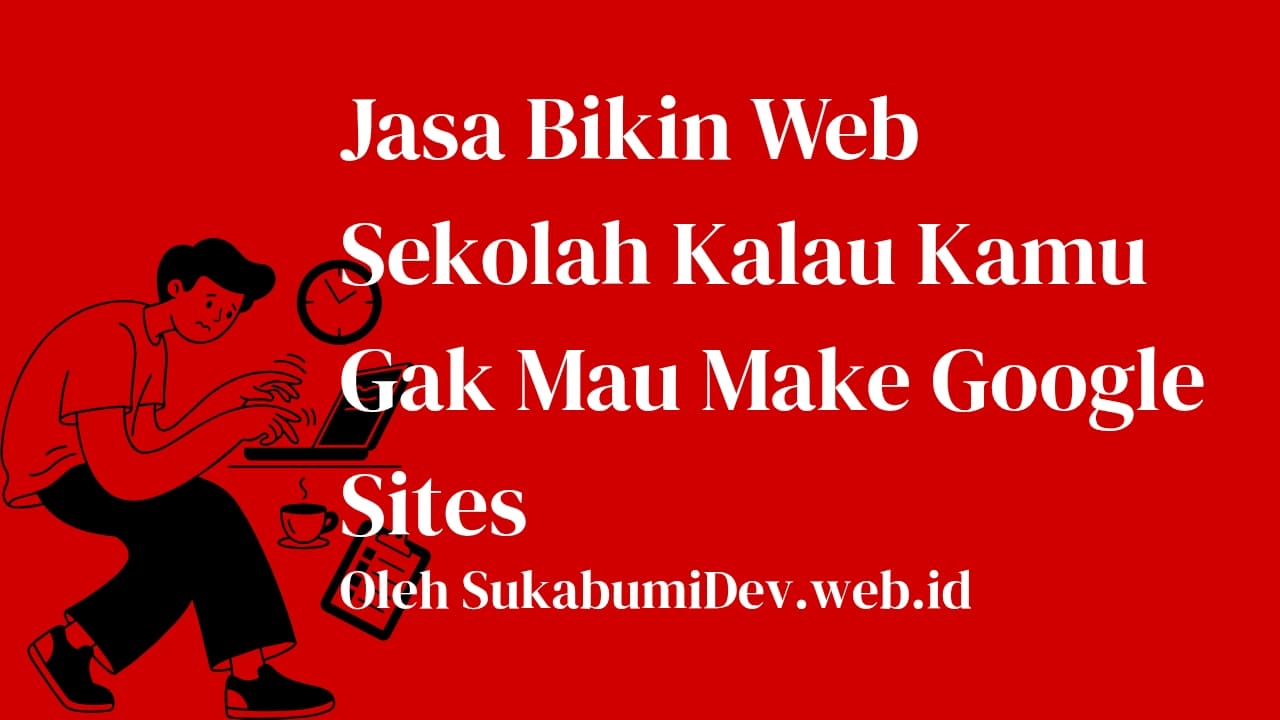 Jasa Pembuatan Website Sekolah