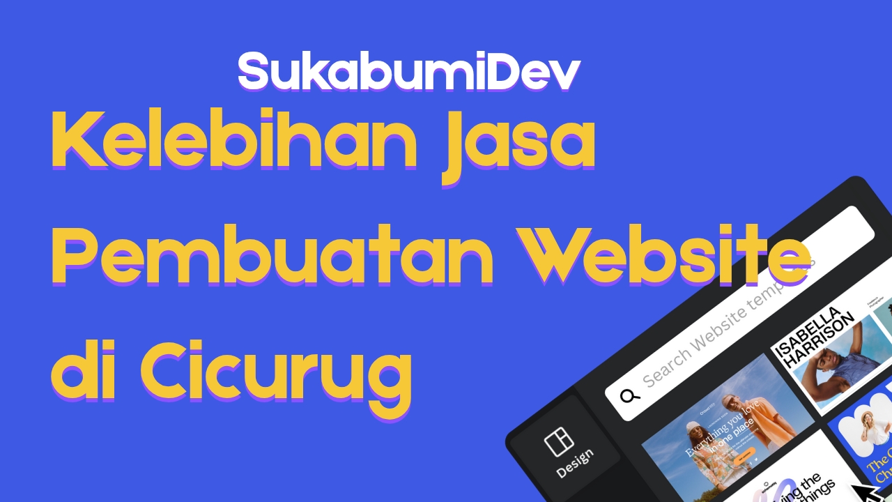 Kelebihan Jasa Pembuatan Website di Cicurug Sukabumi