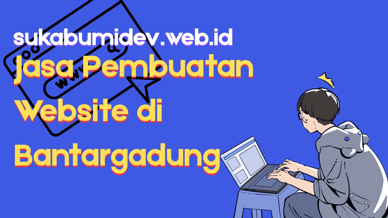 Jasa Pembuatan Website di Bantargadung