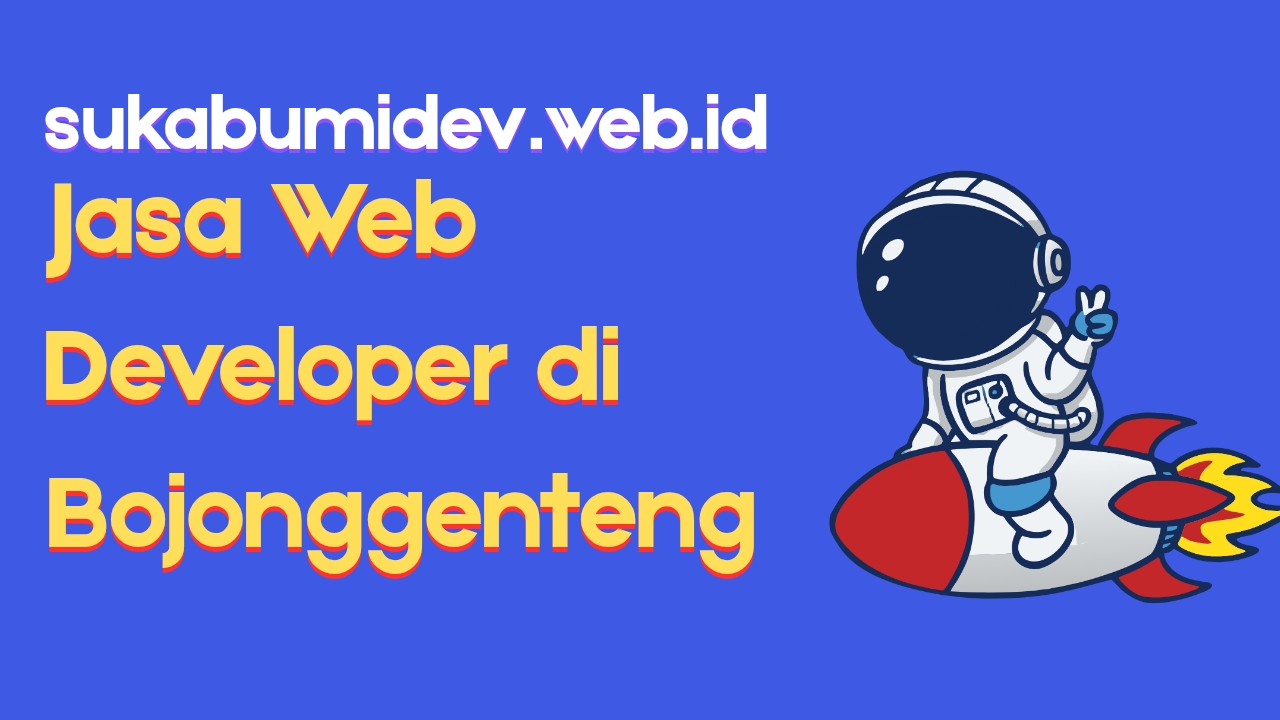 Jasa Website Bojonggenteng Bersama SukabumiDev