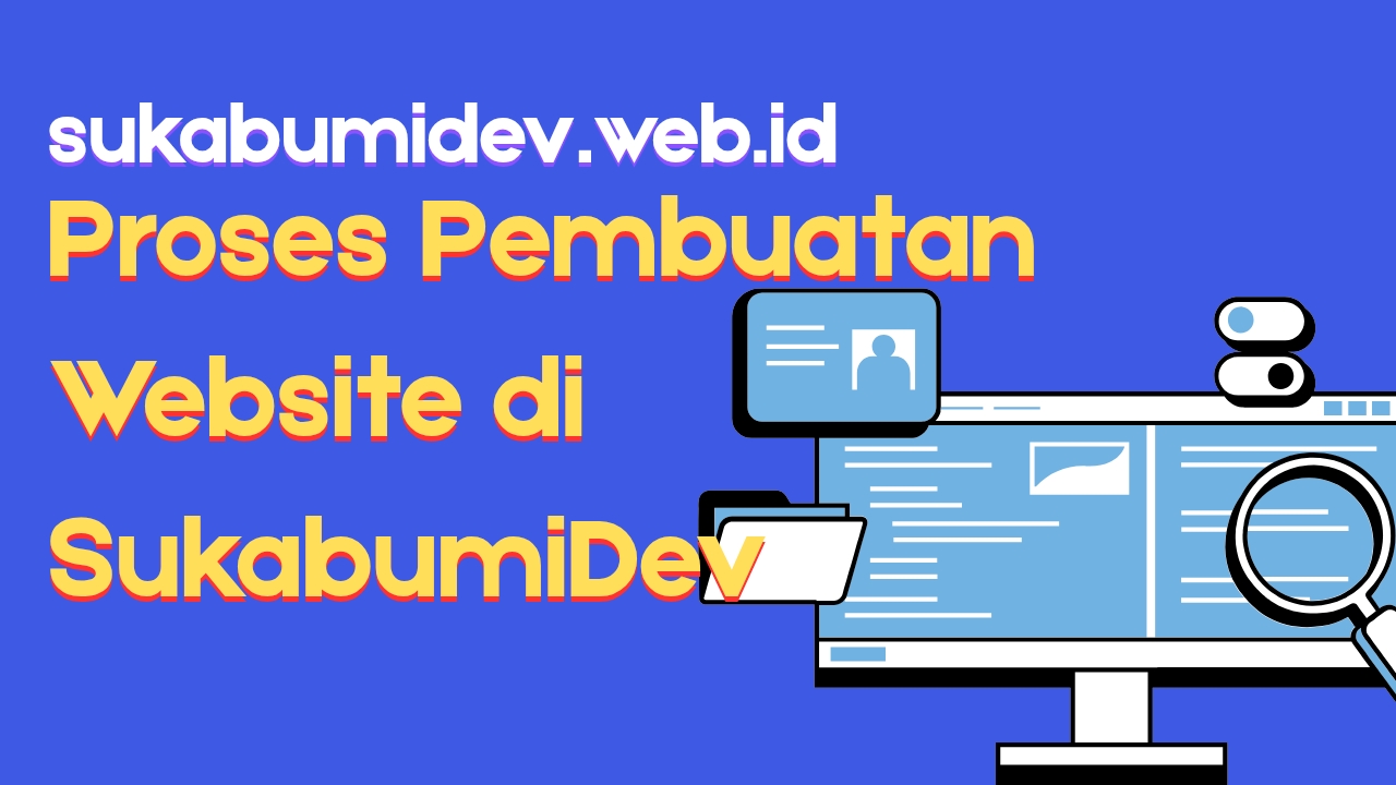 Proses Pembuatan Website di Cicantayan Sukabumi