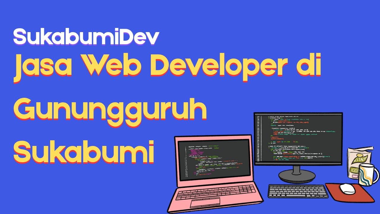 Jasa Developer Website di Gunungguruh Sukabumi