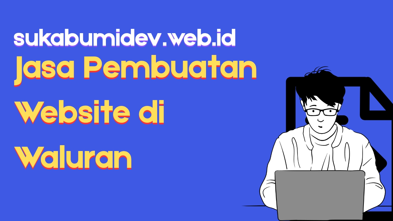 Jasa Pembuatan Website di Waluran